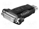 Adapter; DVI-D (24+1) socket,HDMI plug; black Goobay