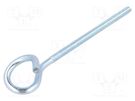 Hook; ring; steel; zinc; Thread len: 95mm; Overall len: 140mm DROMET