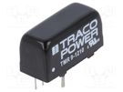 Converter: DC/DC; 9W; Uin: 9÷18V; Uout: 3.3VDC; Iout: 2000mA; SIP8 TRACO POWER